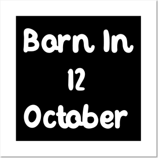 Born In 12 October Posters and Art